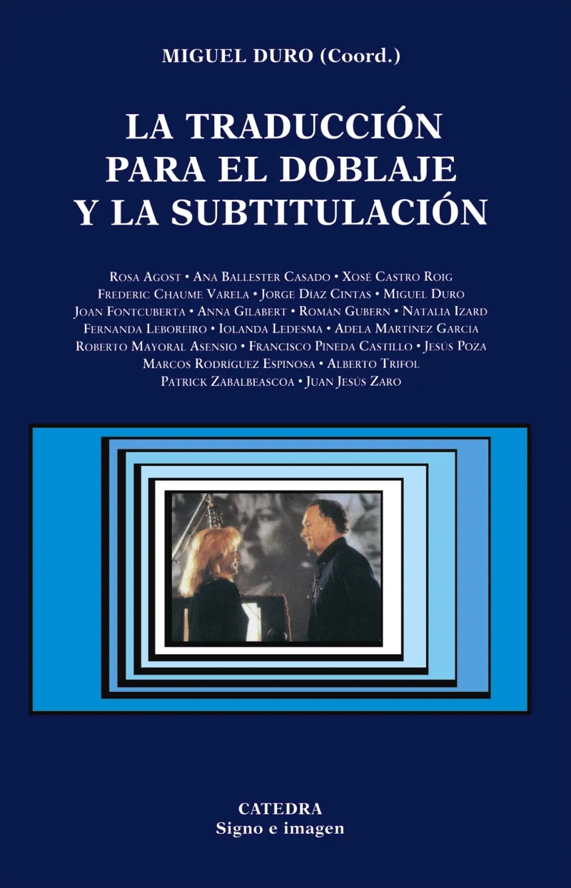 TRADUCCION PARA EL DOBLAJE Y LA SUBTITULACION, LA