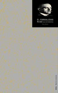 FORMALISMO RUSO -UNA METAPOETICA-