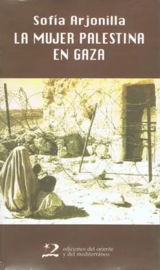 MUJER PALESTINA EN GAZA,LA