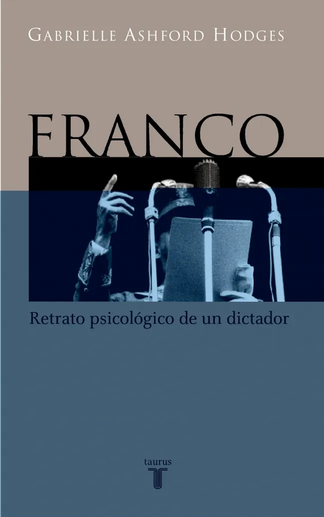Franco, retrato psicológico de un dictador