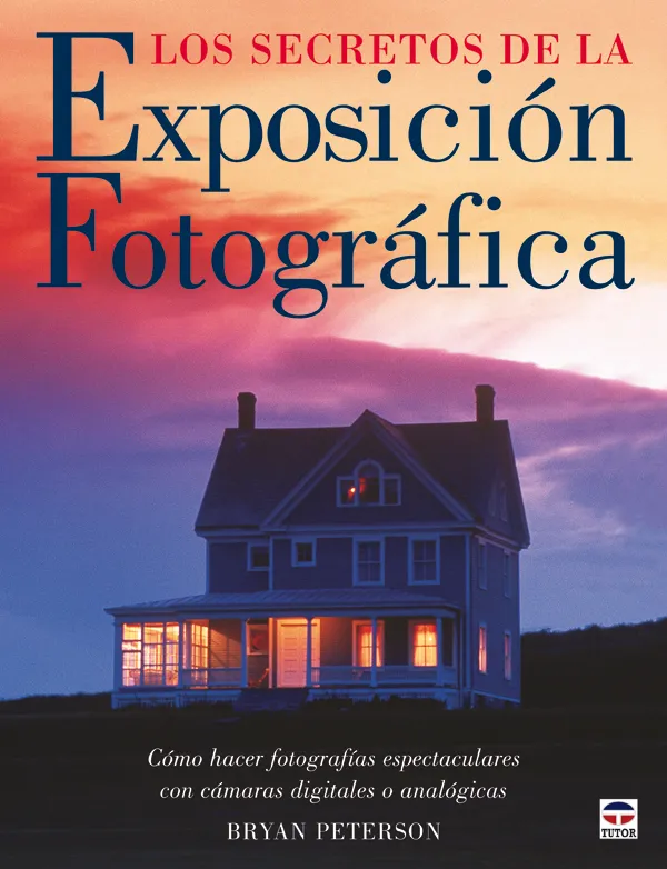 SECRETOS DE LA EXPOSICION FOTOGRAFICA, LOS