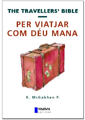 PER VIATJAR COM DEU MANA