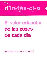 VALOR EDUCATIU DE LES COSES DE CADA DIA,EL