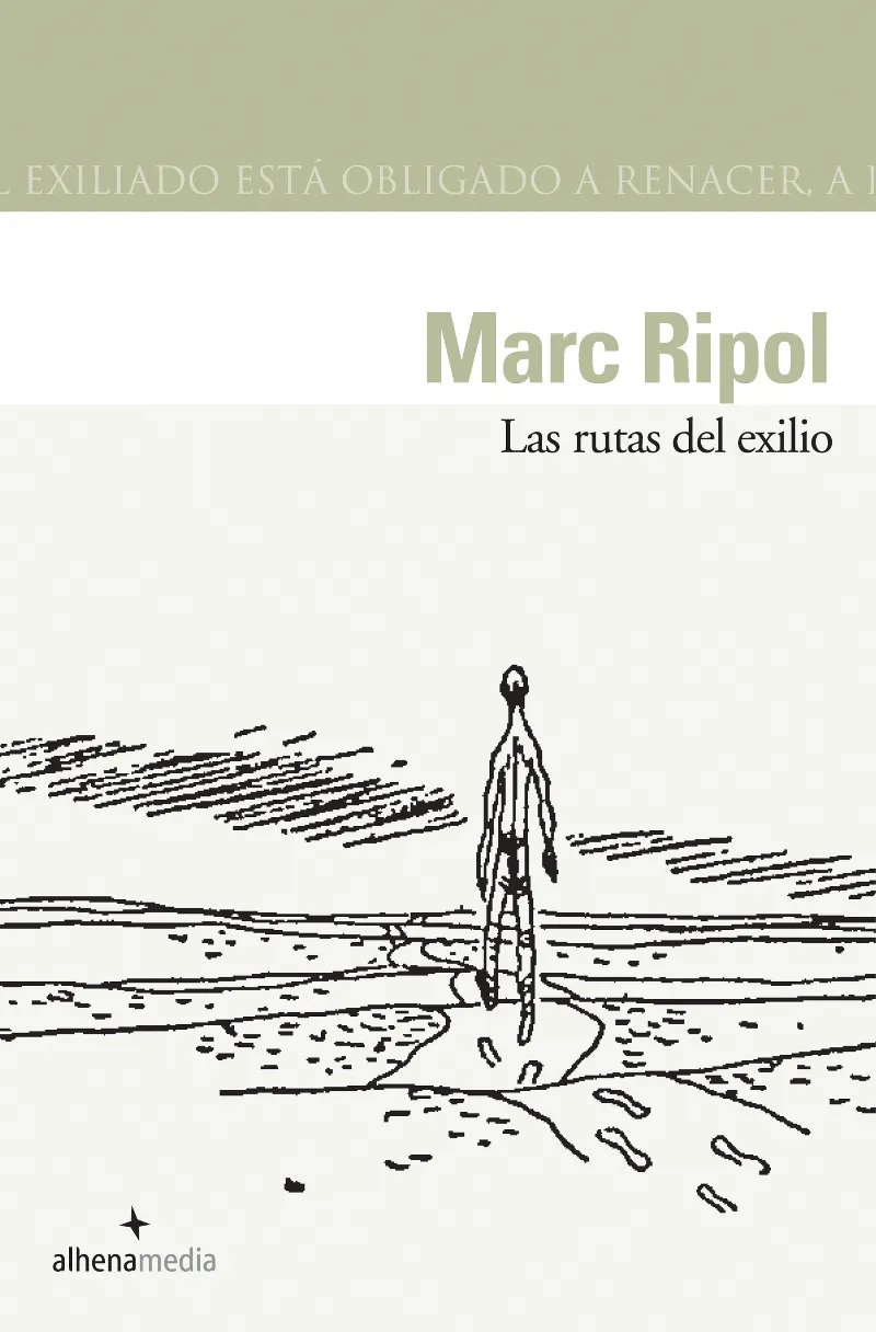 RUTAS DEL EXILIO, LAS