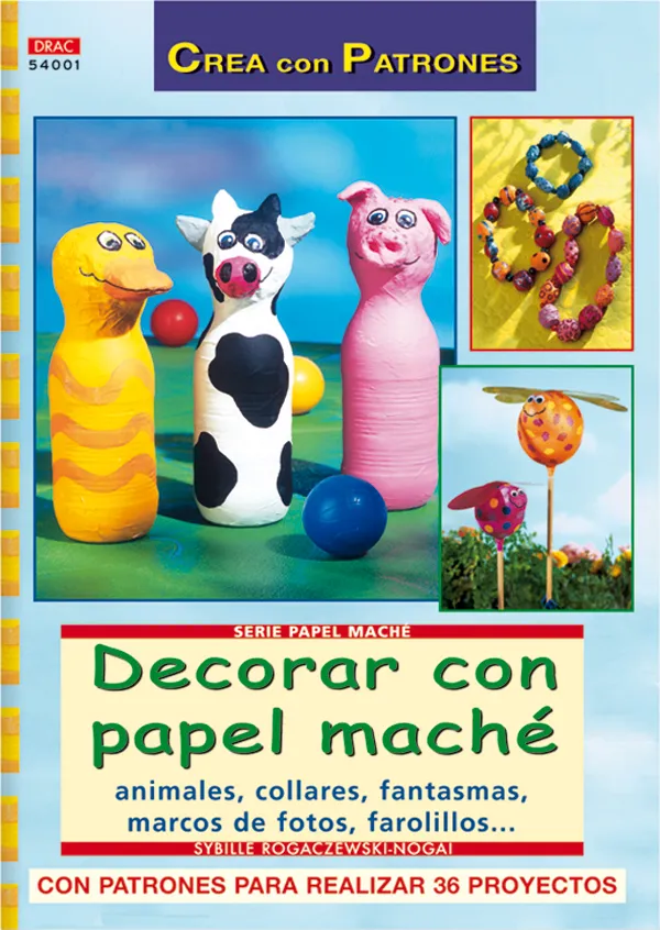 Serie Papel Maché nº 1. DECORAR CON PAPEL MACHÉ