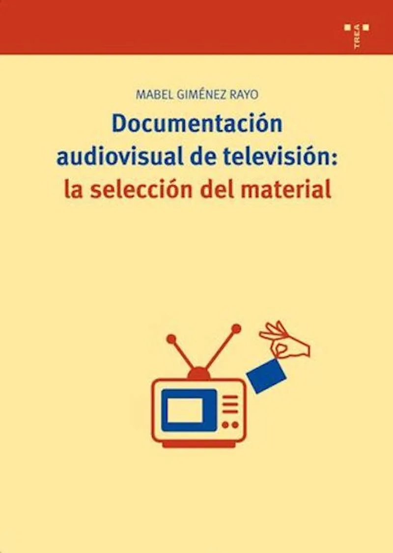 DOCUMENTACION AUDIOVISUAL DE TELEVISION
