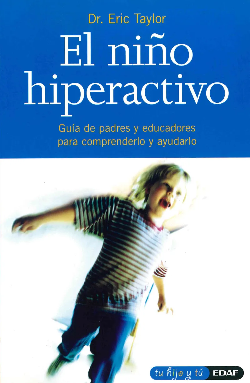NIÑO HIPERACTIVO,EL