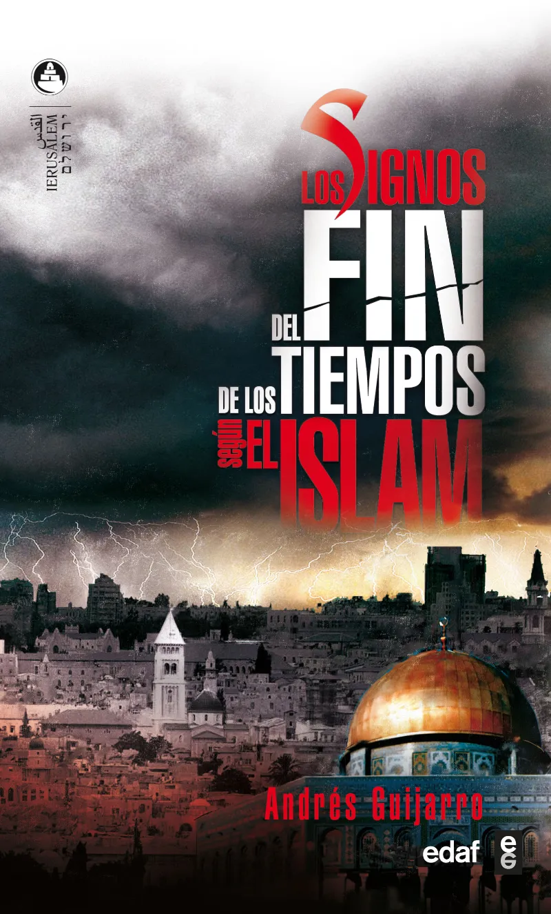Los signos del fin de los tiempos según el Islam