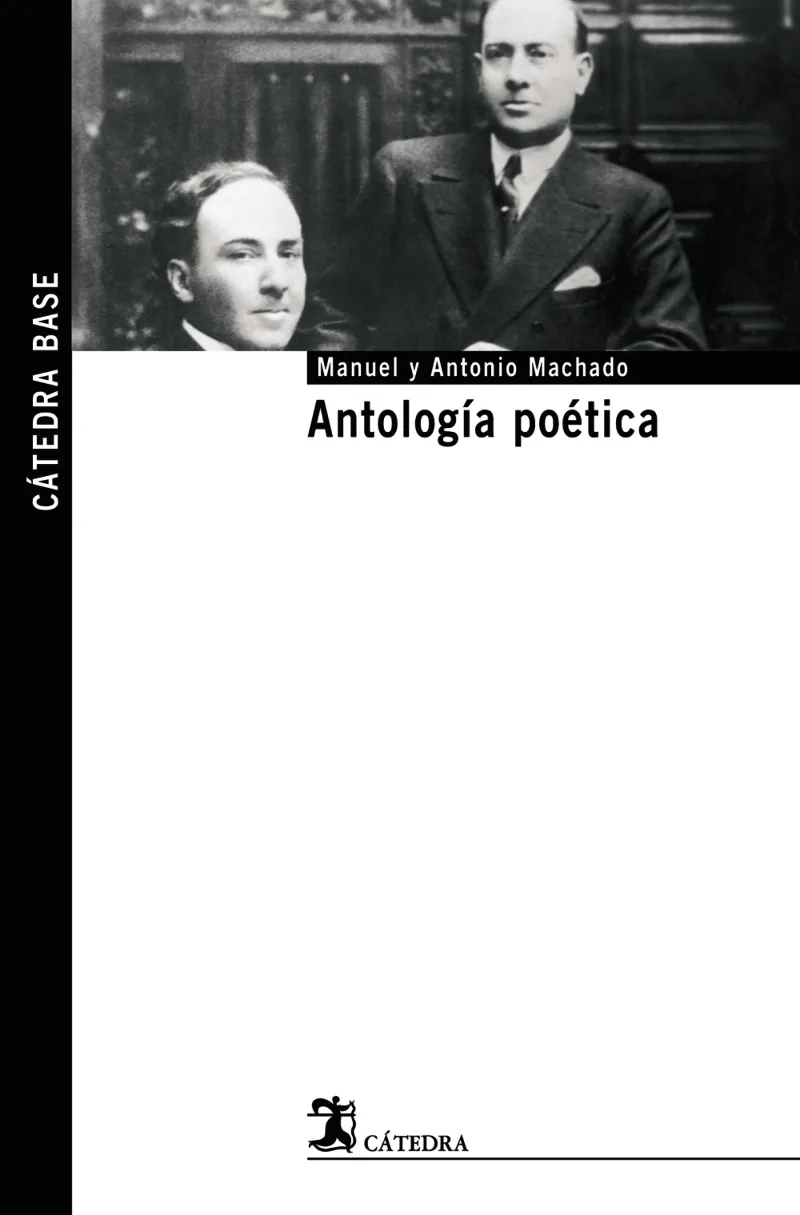 ANTOLOGIA POETICA MANUEL Y ANTONIO MACHADO