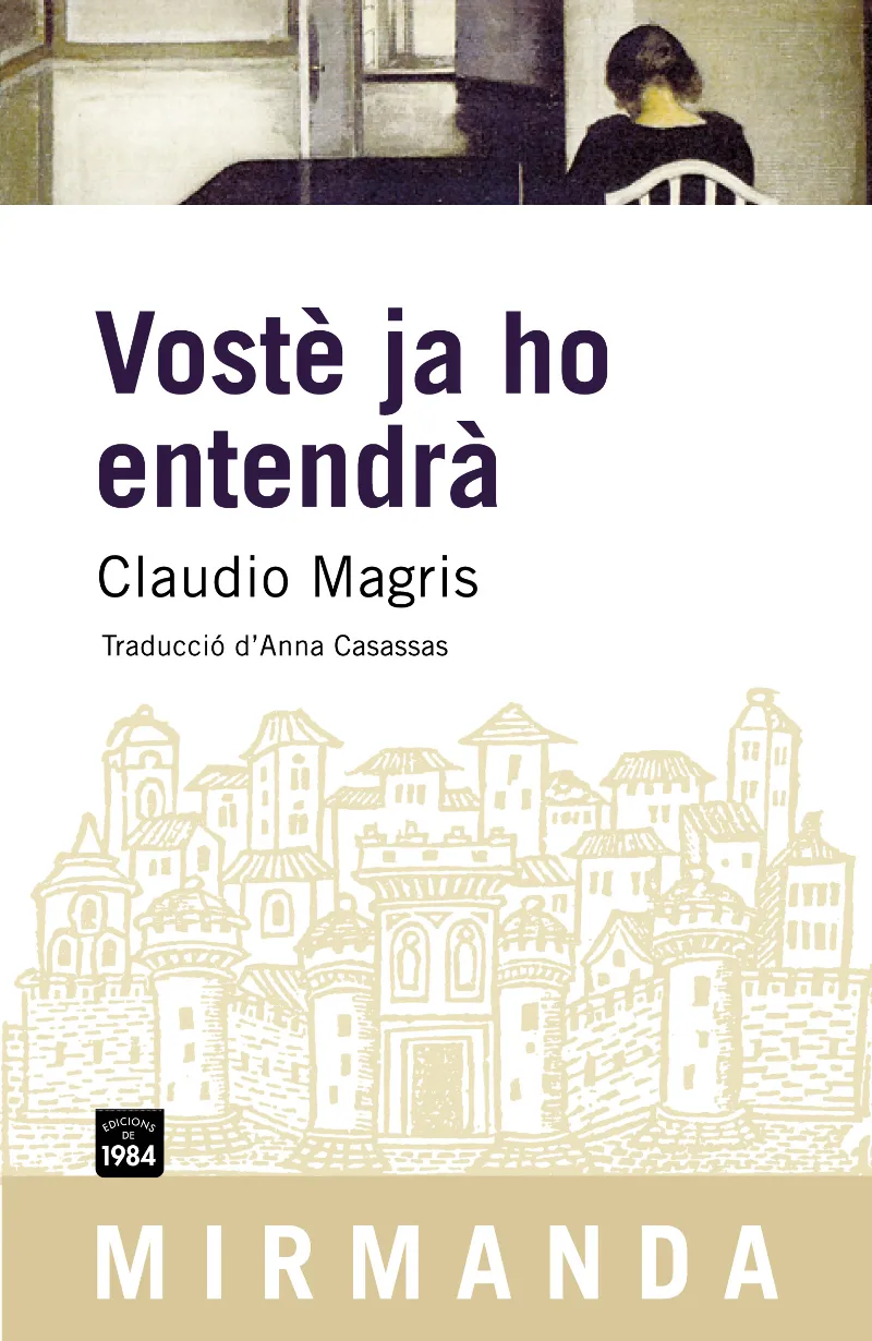 Vostè ja ho entendrà