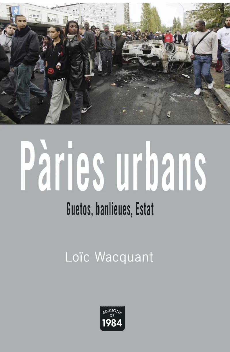 PARIES URBANS -GUETOS BANLIEUES ESTAT-
