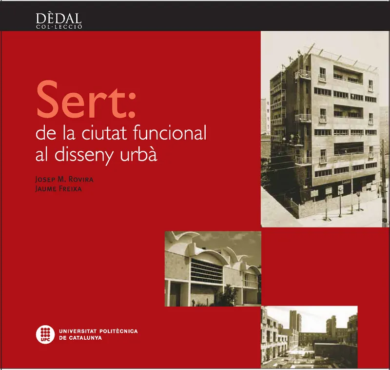 SERT DE LA CIUTAT FUNCIONAL AL DISSENY URBA