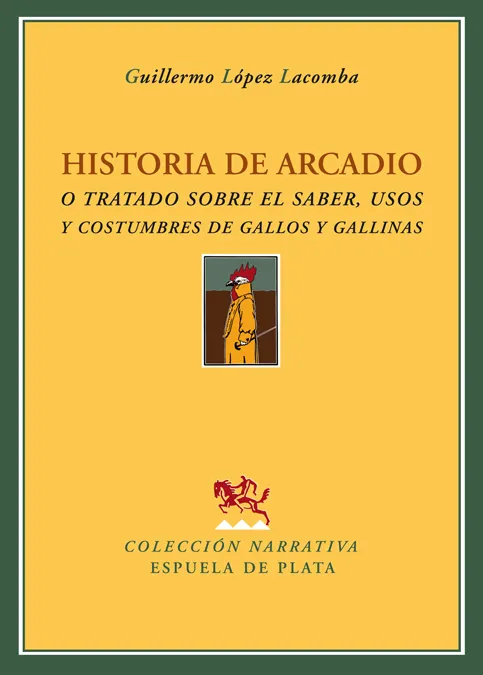 HISTORIA DE ARCADIO O TRATADO SOBRE EL SABER