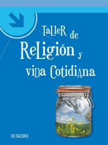 Taller de religión y vida cotidiana
