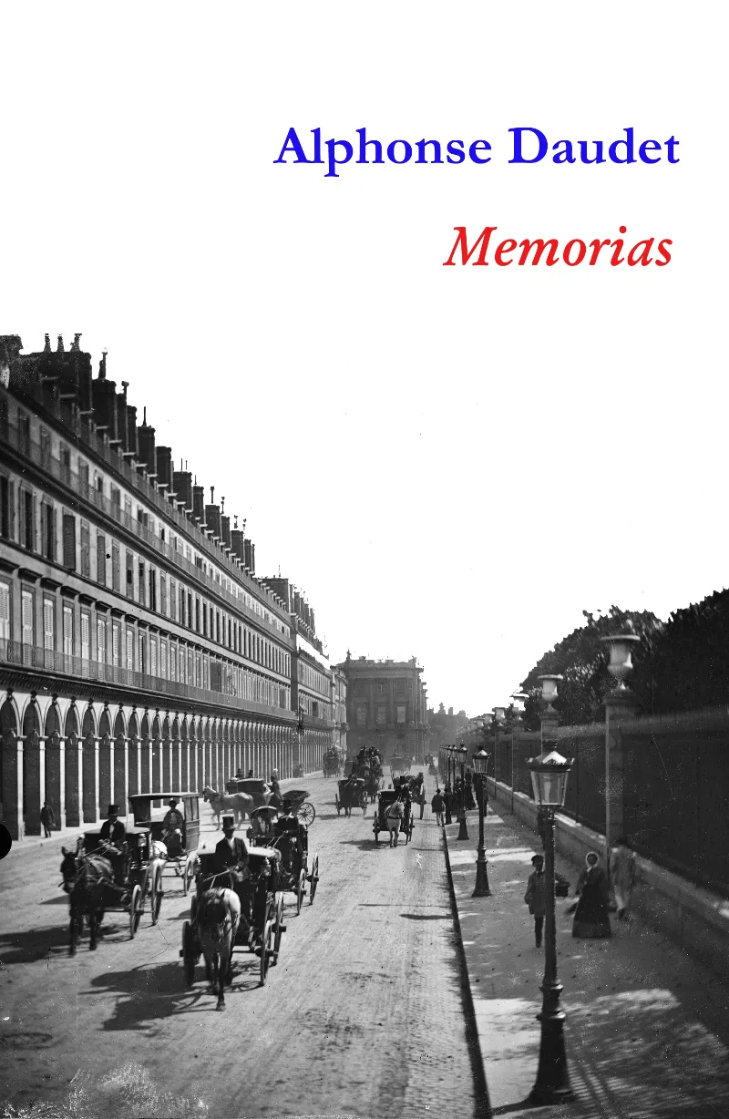 MEMORIAS -DAUDET, ALPHONSE-