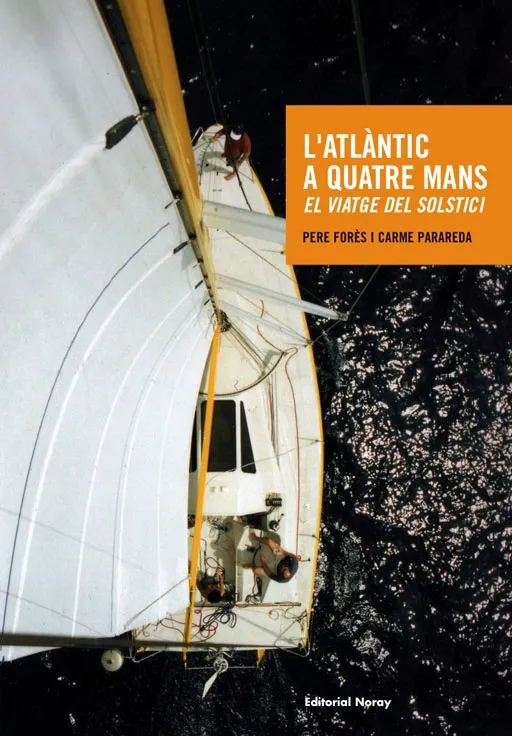 ATLANTIC A QUATRE MANS,L' -EL VIATGE DEL SOLSTICI-