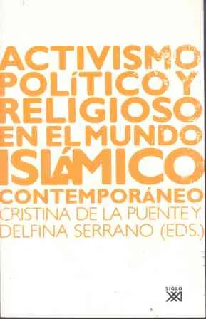 ACTIVISMO POLITICO Y RELIGIOSO EN EL MUNDO ISLAMIC