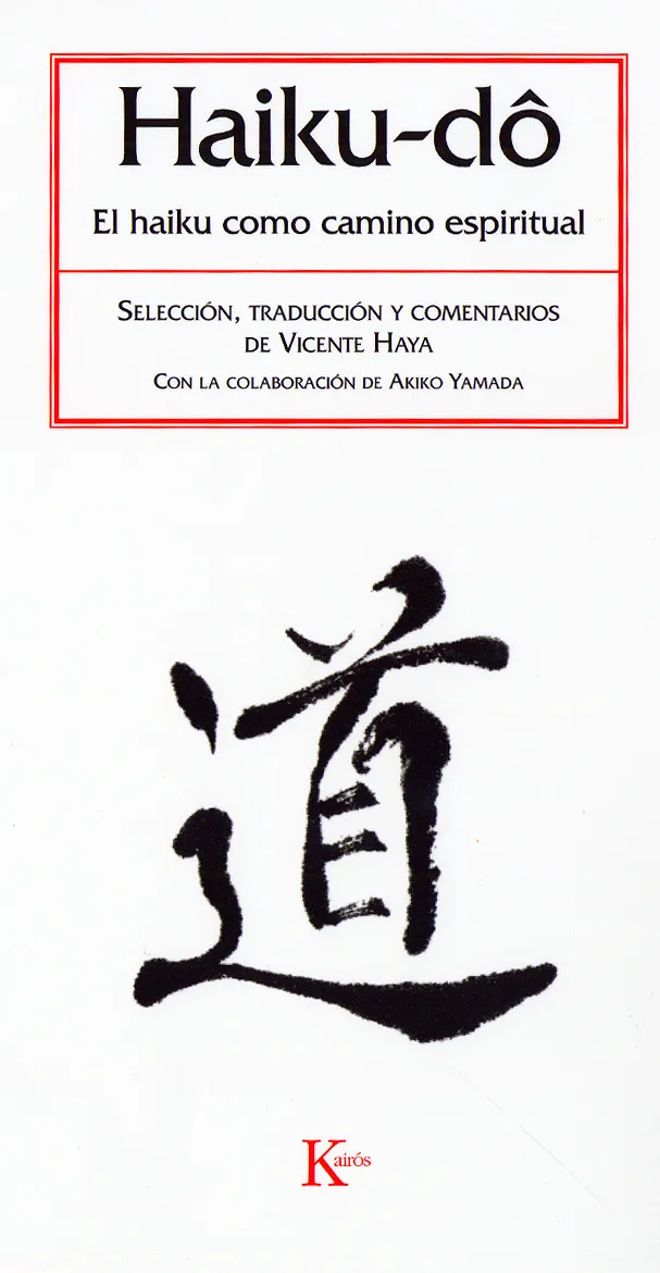 HAIKU DO EL HAIKU COMO CAMINO ESPIRITUAL