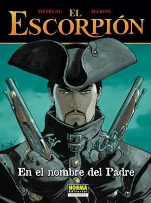 ESCORPION VOL 07: EN EL NOMBRE DEL PADRE