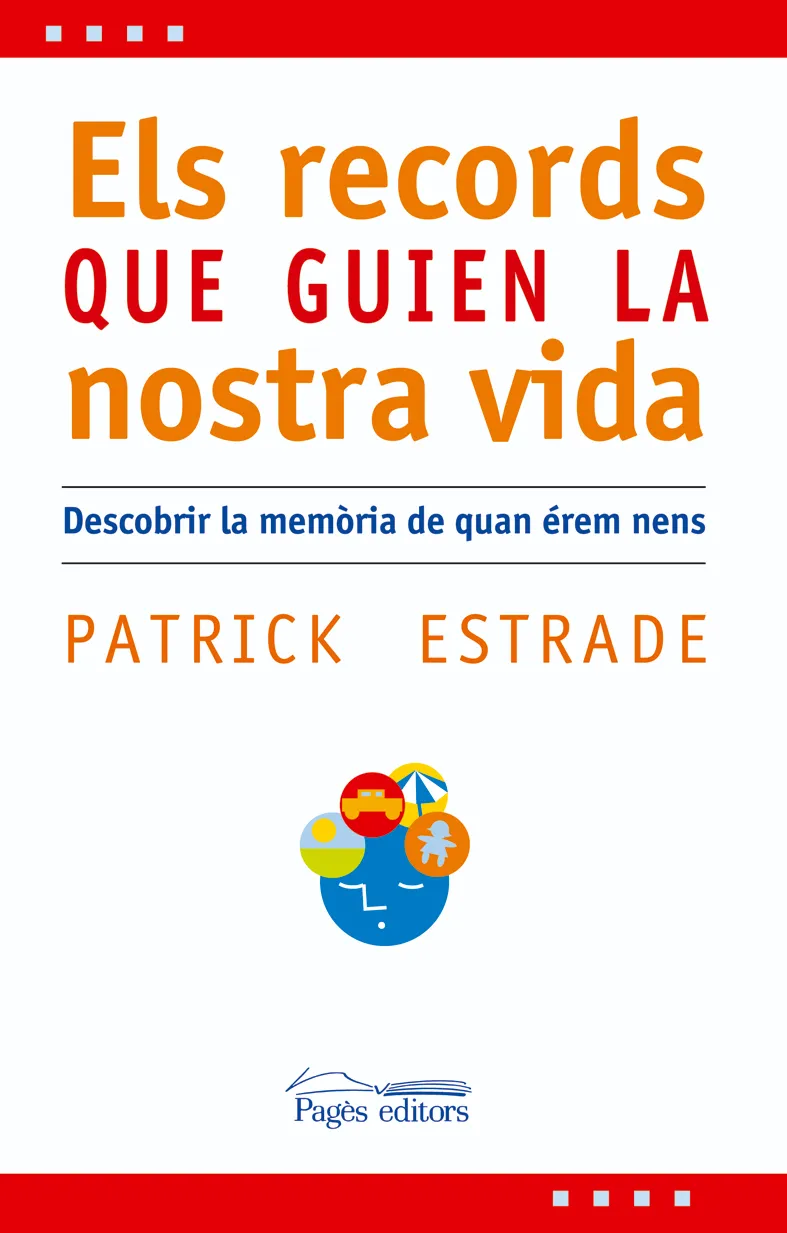 RECORDS QUE GUIEN LA NOSTRA VIDA,ELS