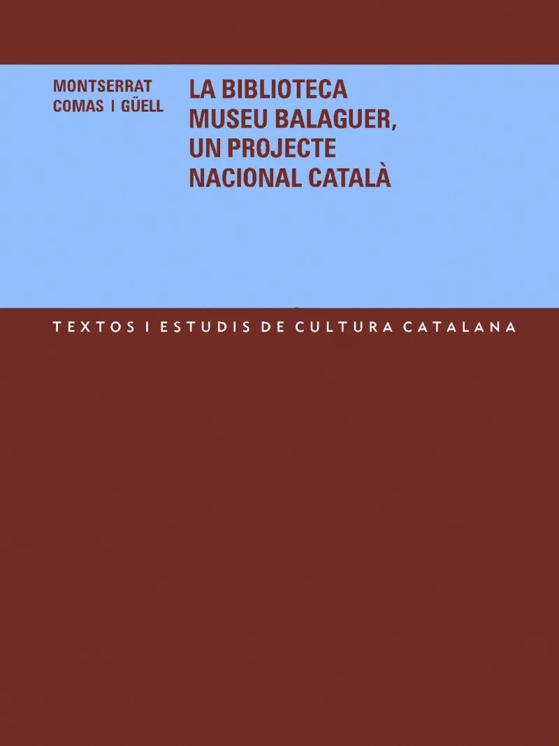 BIBLIOTECA MUSEU BALAGUER UN PROJECTE NACIONAL CAT