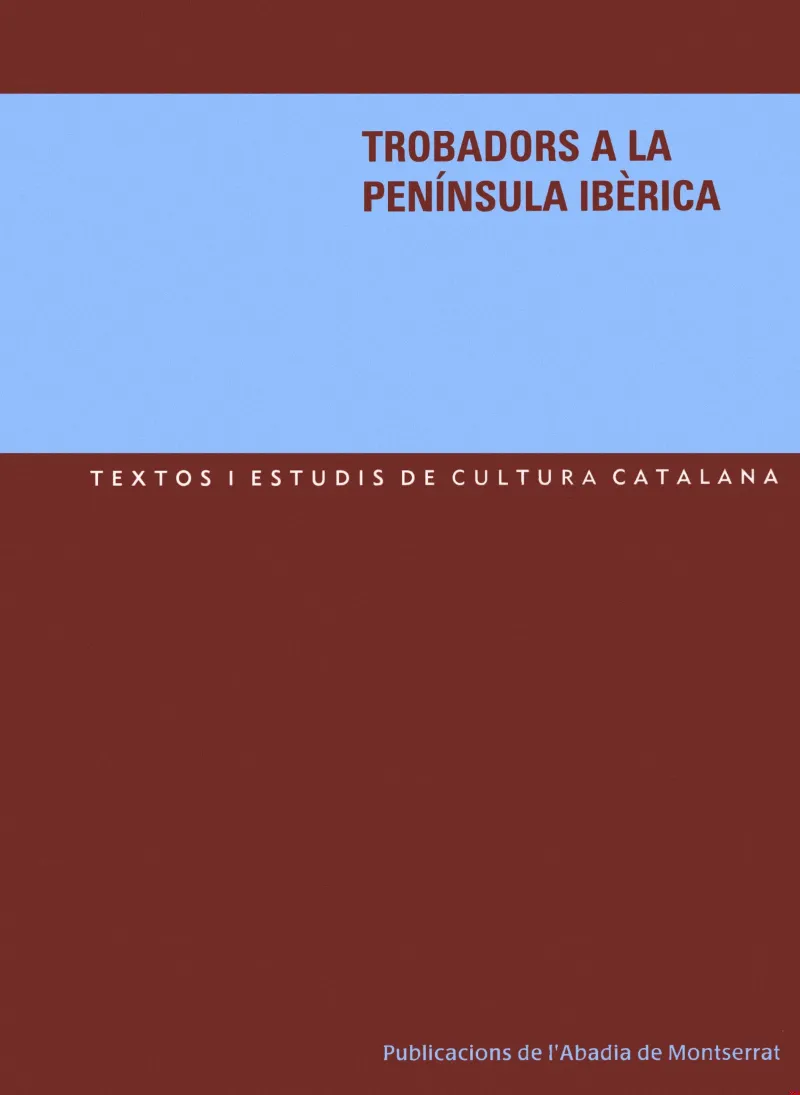 TROBADORS A LA PENINSULA IBERICA