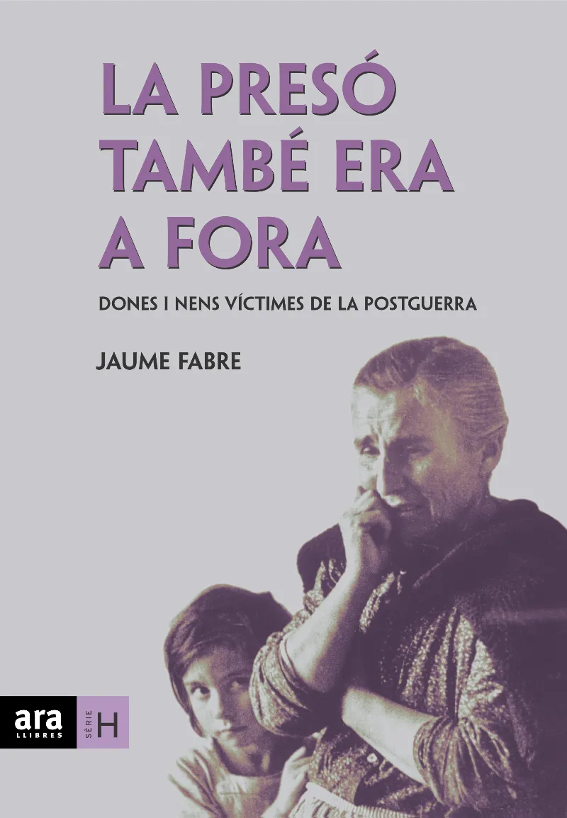 La presó també era fora