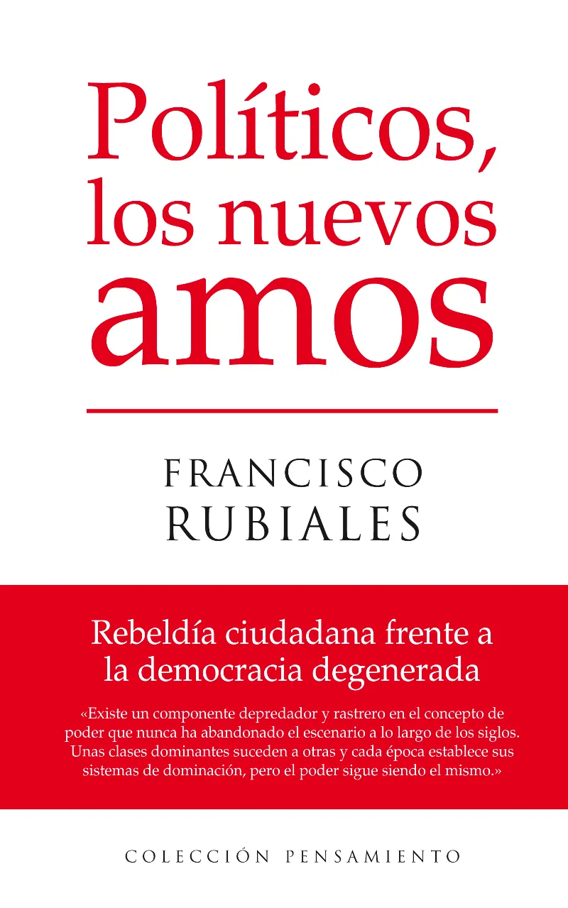 POLITICOS LOS NUEVOS AMOS