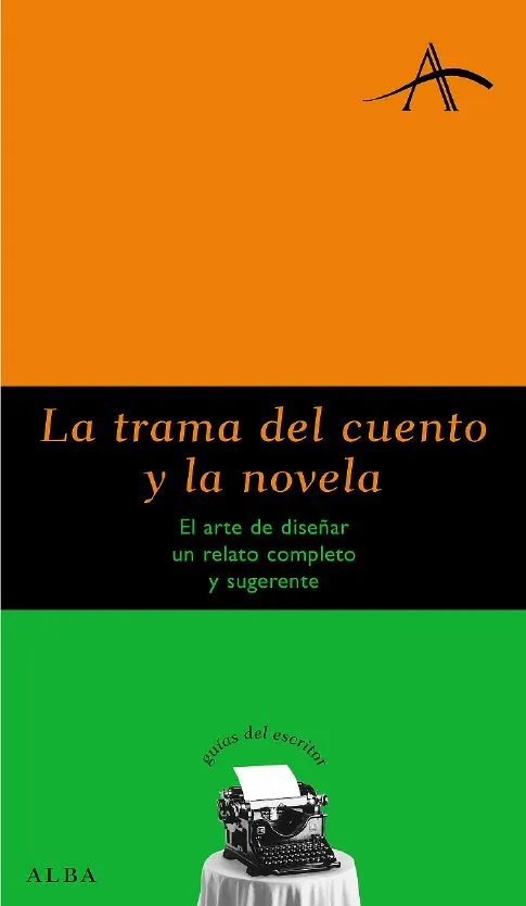 TRAMA DEL CUENTO Y LA NOVELA,LA