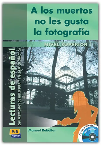 A LOS MUERTOS NO LES GUSTA LA FOTOGRAFIA/CD-C1