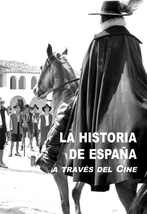 HISTORIA DE ESPAÑA A TRAVES DEL CINE,LA