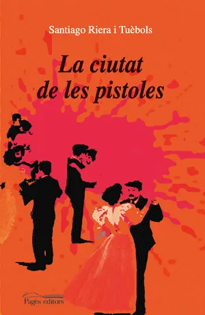 CIUTAT DE LES PISTOLES,LA