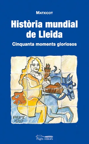 HISTORIA MUNDIAL DE LLEIDA
