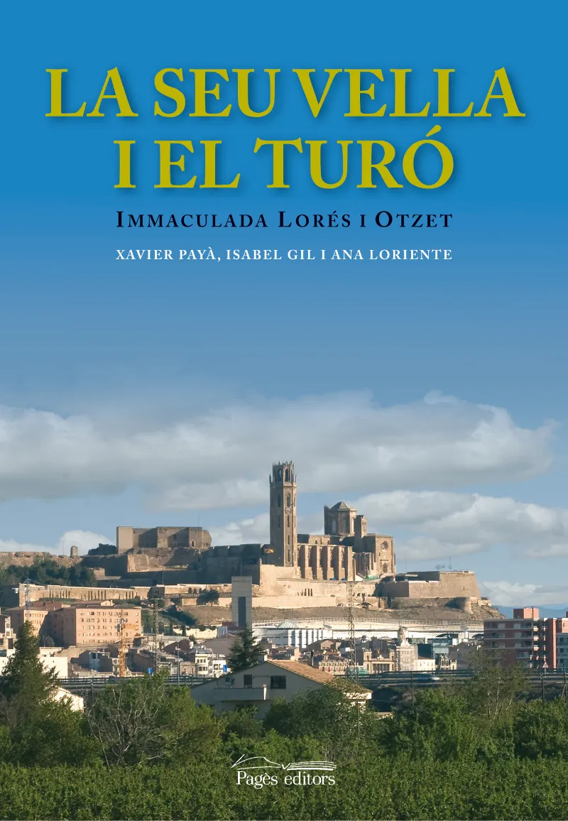 SEU VELLA I EL TURO, LA