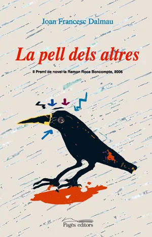 PELL DELS ALTRES, LA