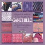 Manual de todas las técnicas de ganchillo