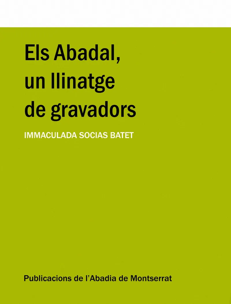ABADAL UN LLINATGE DE GRAVADORS,ELS