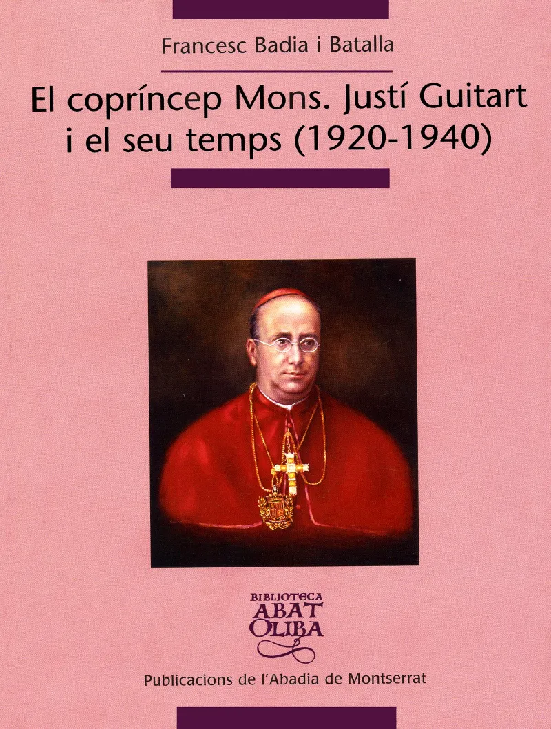 COPRINCEP MONS,EL -JUSTI GUITART I EL SEU TEMPS