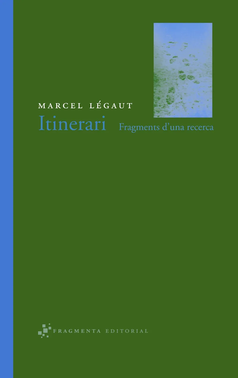 ITINERARI -FRAGMENTS D'UNA RECERCA-