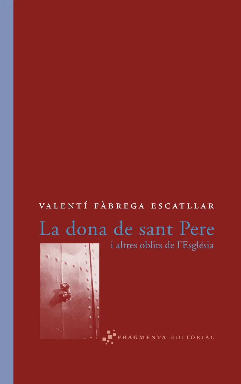 DONA DE SANT PERE I ALTRES OBLITS DE L'ESGLESIA,LA
