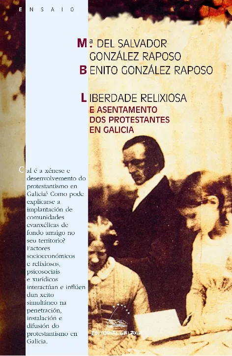 Liberdade relixiosa e asentamento dos protestantes en Galicia