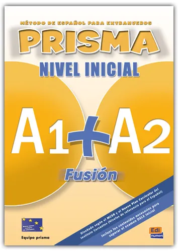 PRISMA NIVEL INICIAL A1+A2 LIBRO ALUMNO