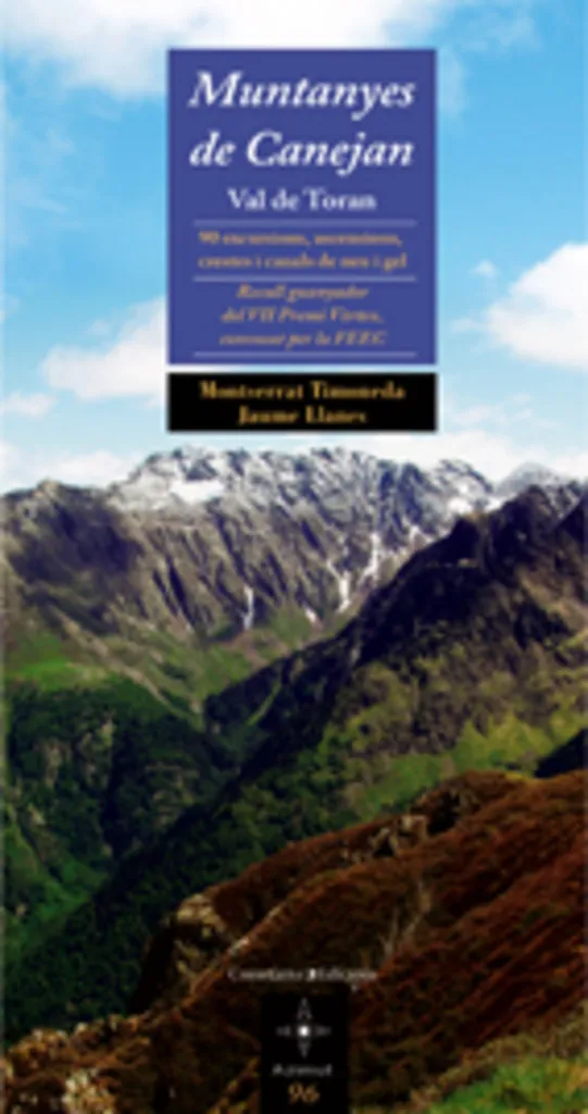 MUNTANYES DE CANEJAN -VAL DE TORAN-