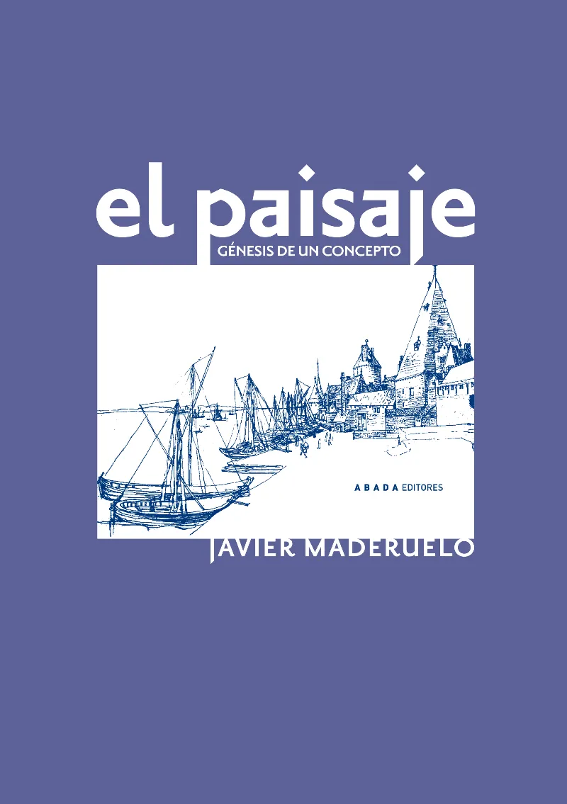PAISAJE GENESIS DE UN CONCEPTO, EL