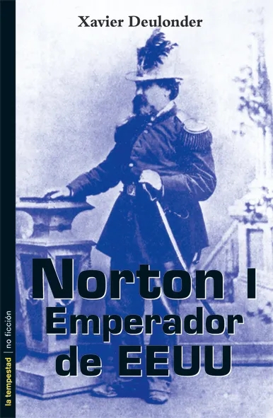 NORTON I EMPERADOR DE EE.UU.