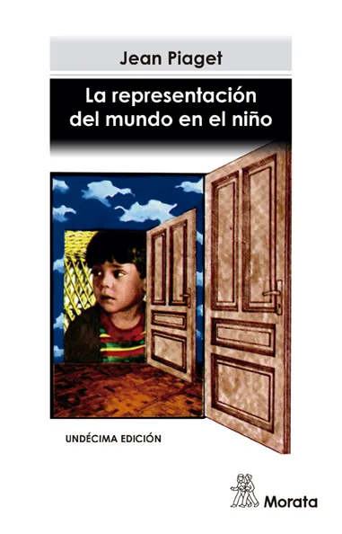 REPRESENTACION DEL MUNDO EN EL NIÑO,LA