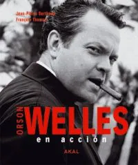 ORSON WELLES EN ACCION