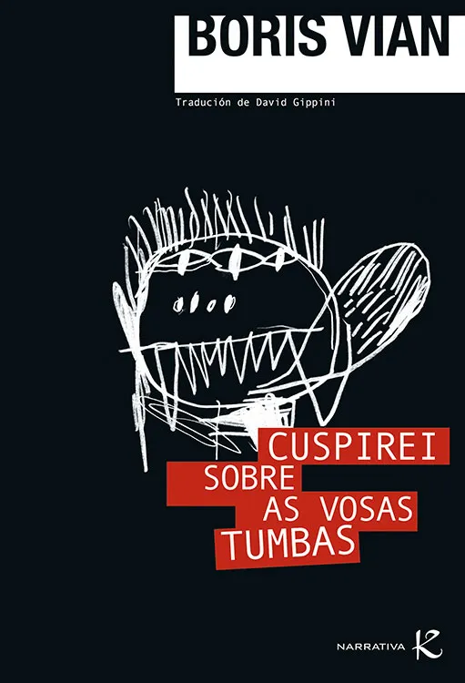 Cuspirei sobre as vosas tumbas