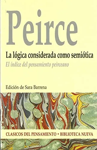 LOGICA CONSIDERADA COMO SEMIOTICA, LA