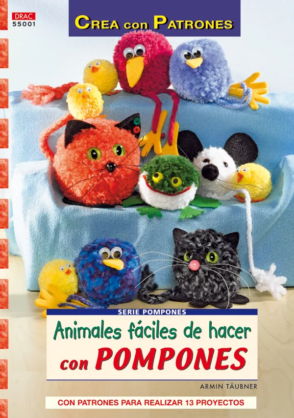 Serie Pompones nº 1. ANIMALES FÁCILES DE HACER CON POMPONES